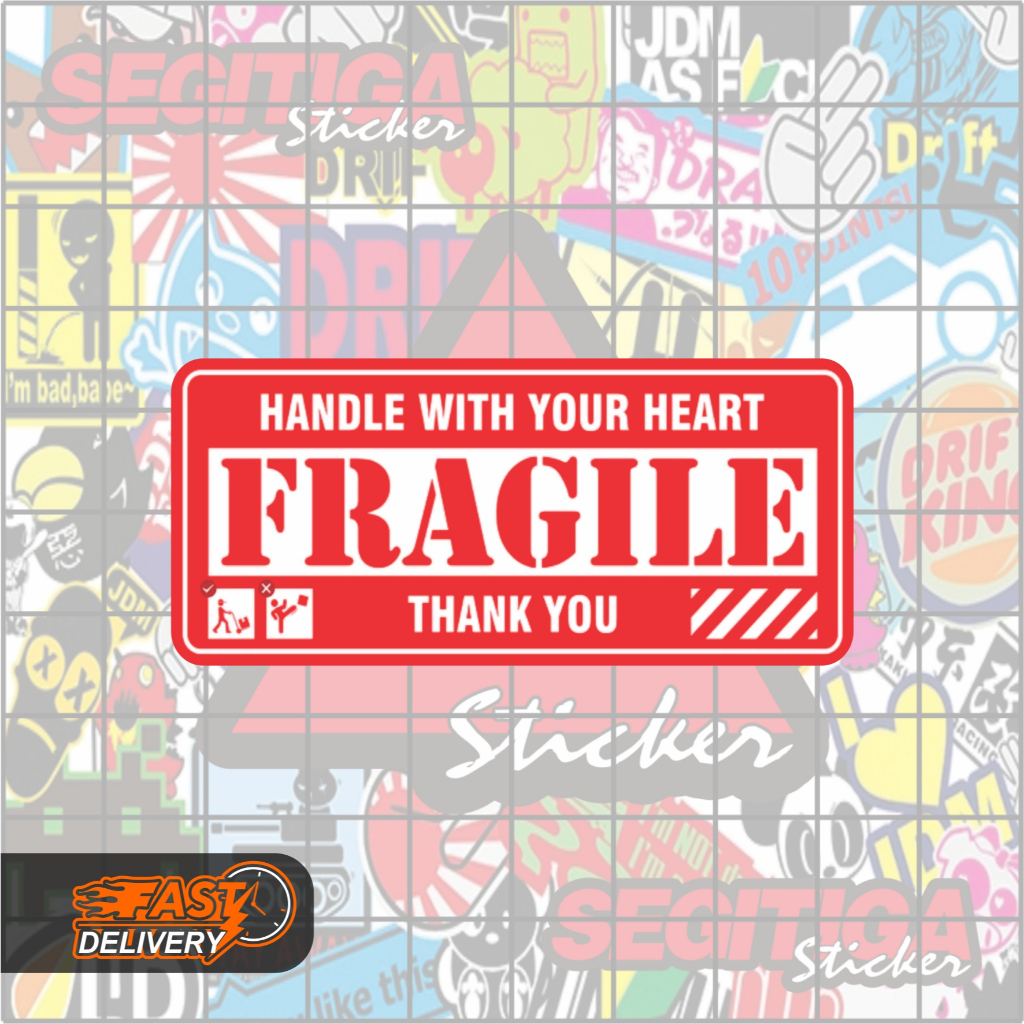 

Sticker Fragile Handle With Your Heart Ukuran 10 x 4.5 Cm