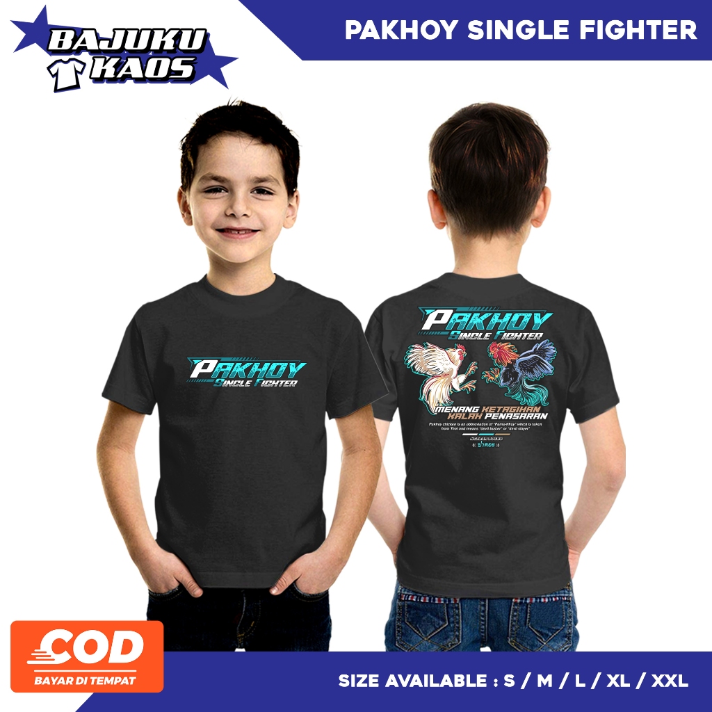 KAOS ANAK PAKHOY SINGLE FIGHTER  - AYAM PETARUNG - KAOS DISTRO  - KAOS PREMIUM - SABLON DTF - COD