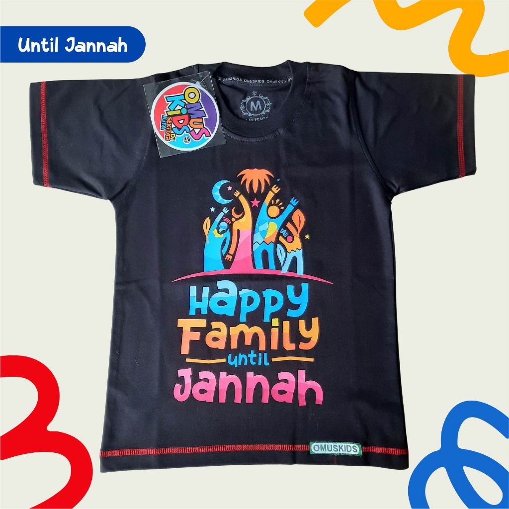 OMUSKIDS Kaos Keluarga Muslim Happy Family Until Jannah – Baju Couple Islami Anak & Dewasa