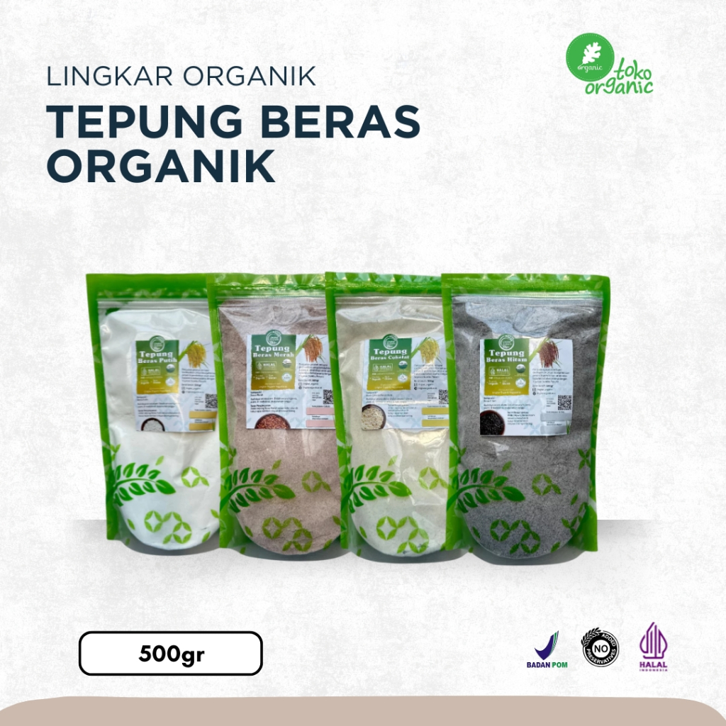 

Lingkar Organik Tepung Beras Organik (500gr) Tepung Beras Gluten Free, Tepung Beras Organik Aman untuk MPASI, Tepung Beras Merah Organik, Tepung Beras Putih Organik, Tepung Beras Coklat Organik