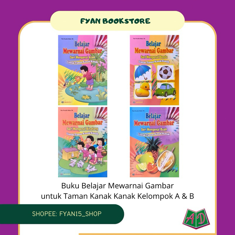 Fyan Book Store: Buku Belajar Mewarnai Gambar untuk Taman Kanak Kanak Kelompok A dan Kelompok B Tim 