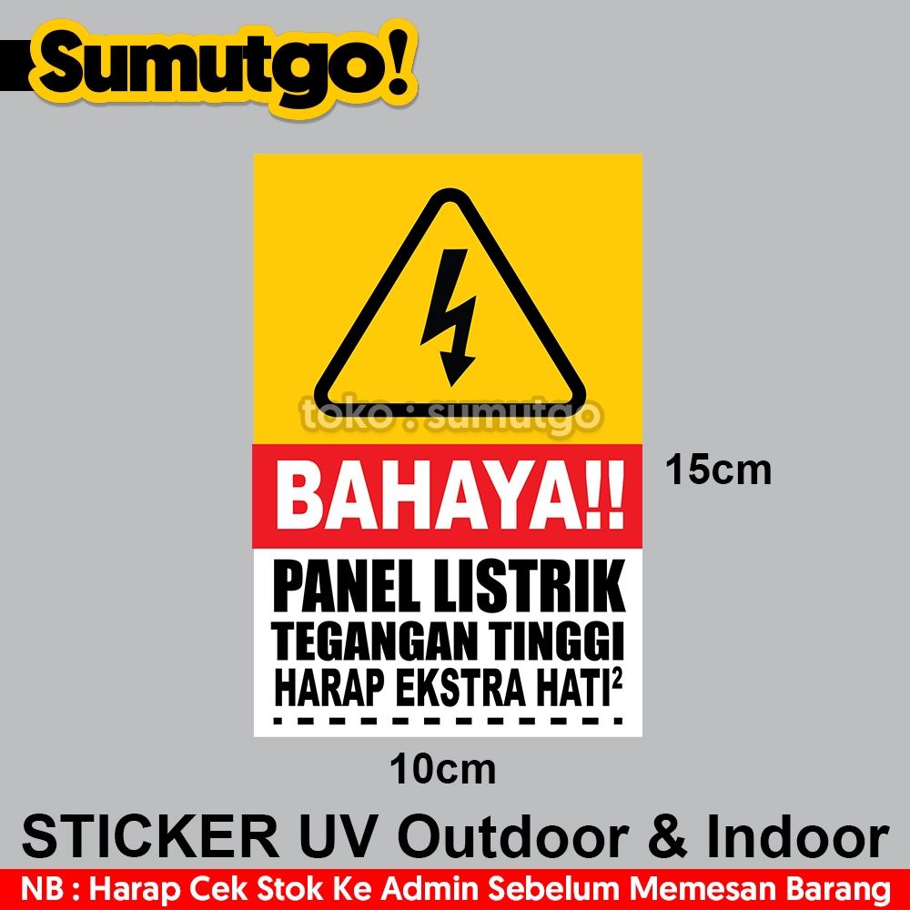 Stiker Bahaya Panel Listrik Bertegangan Tinggi uk 10 x 15 cm Warning Hati Hati Awas High Voltage / S