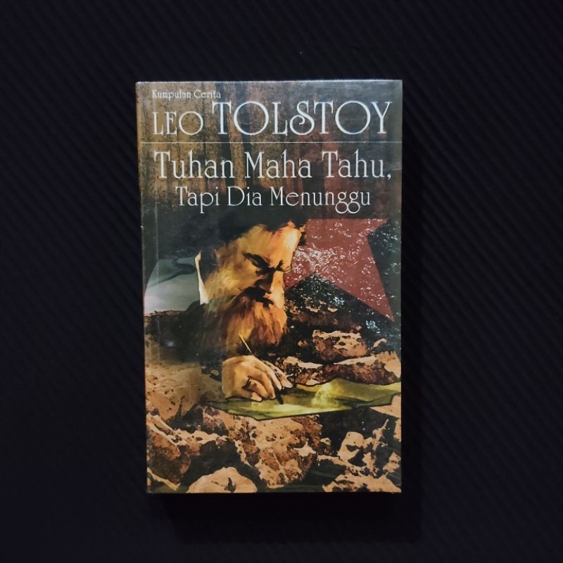 Buku Langka Original • Tuhan Maha Tahu Tapi Dia Menunggu / LEO TOLSTOY