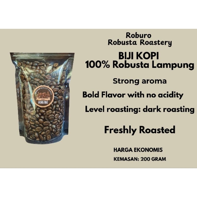 

BIJI KOPI Roasted Bean Coffee ROBUSTA LAMPUNG PRODUKSI UMKM- 200 gram (2 ons )