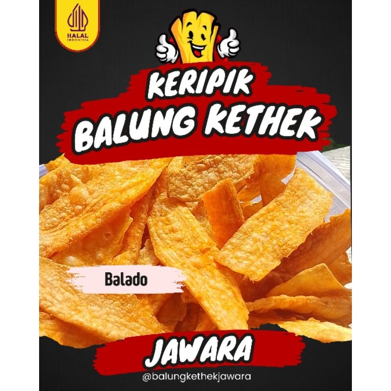 

BALUNG KETHEK JAWARA / BALUNG KUWUK/MANGGLENG/LONCIS/KERIPIK SINGKONG