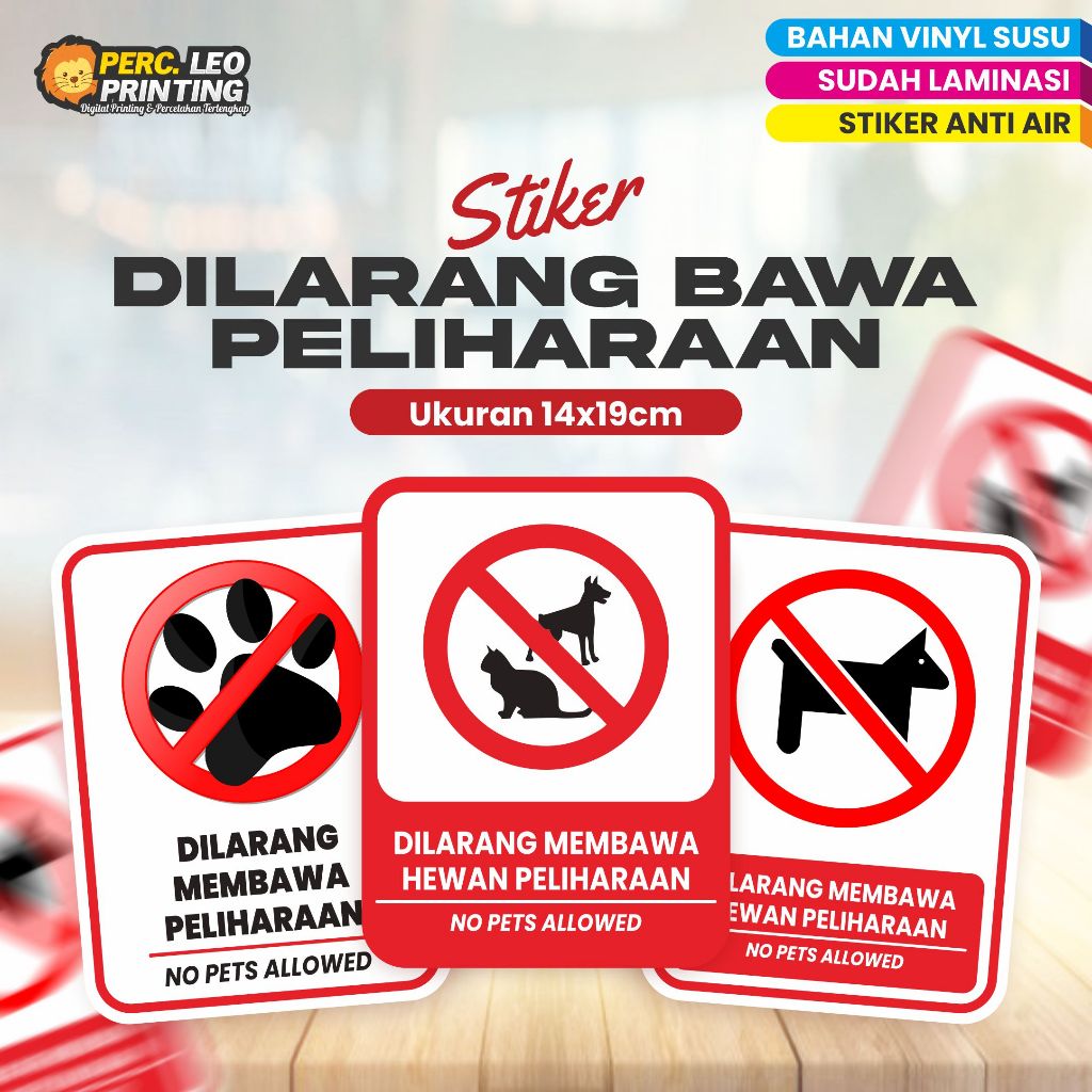 

Stiker DILARANG BAWA HEWAN PELIHARAAN tanpa minimal order