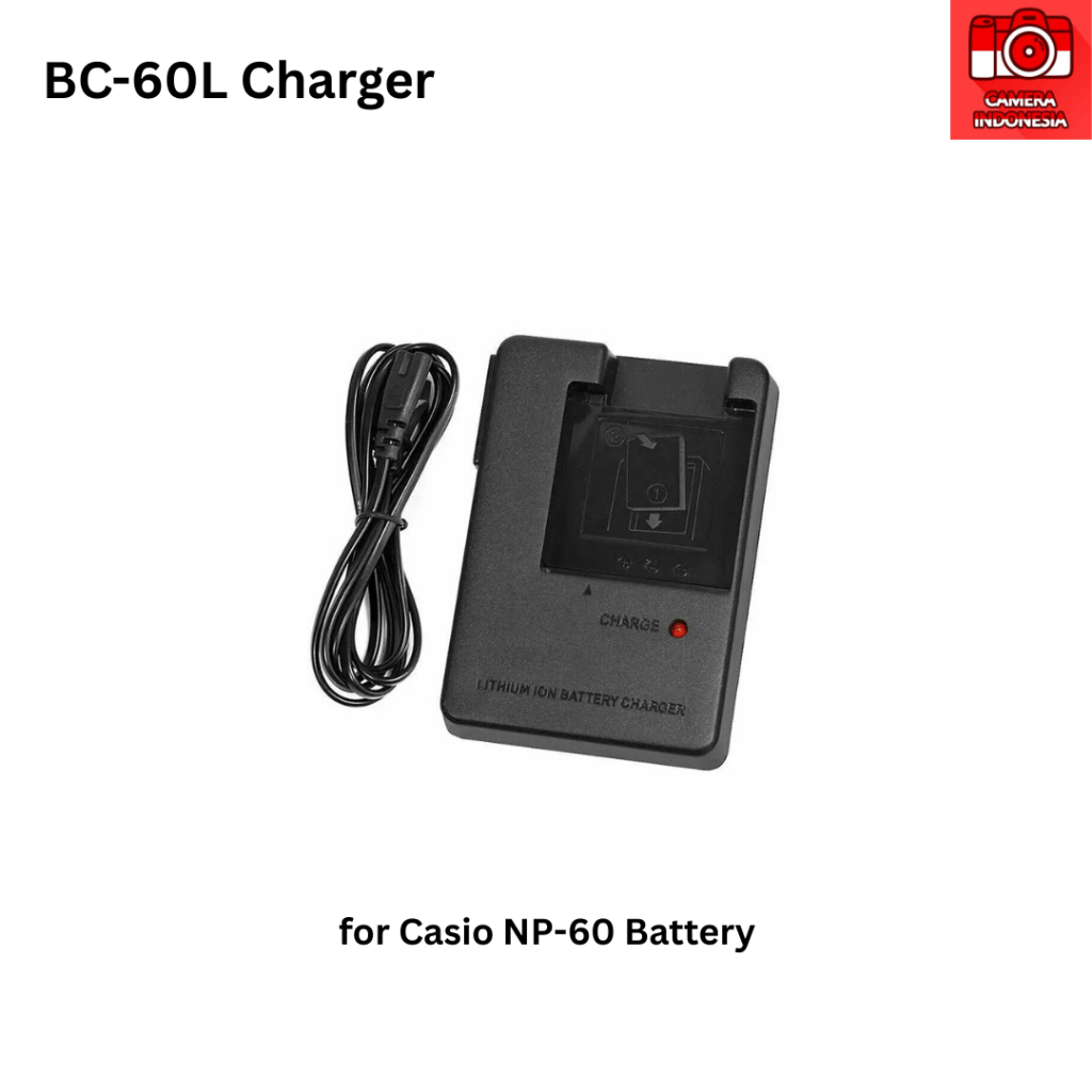 Charger BC-60L Baterai NP-60 Kamera Casio Exilim  EX-Z9, EX-FS10, EX-S10, EX-S12, EX-Z20, EX-Z21, EX