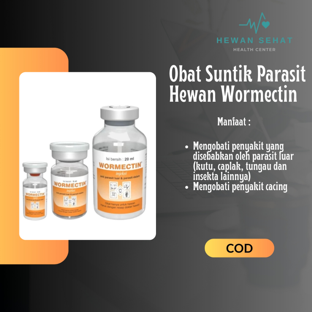 WORMECTIN Untuk mengobati cacing dan parasit pada hewan