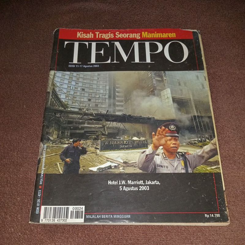 MAJALAH TEMPO EDISI 11-17 AGUSTUS 2003 - HOTEL JW MARRIOTT JAKARTA 5 AGUSTUS 2003