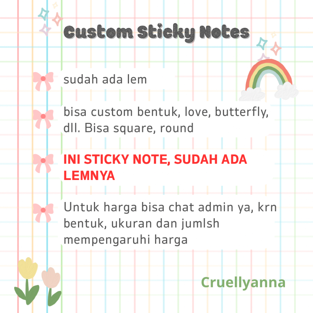 

Cruell - Custom Sticky Note SUDAH ADA LEMNYA