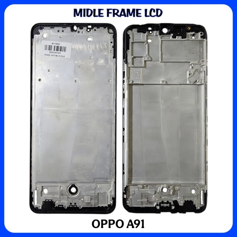 Midle frame lcd oppo A91