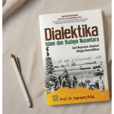 Dialektika Islam dan Budaya Nusantara - 100% Asli