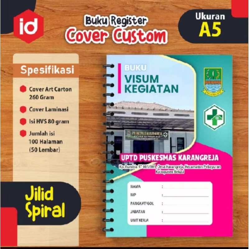 

Buku Catatan Kegitan Puskesmas, RS dan Instansi Lain nya Custom Cover