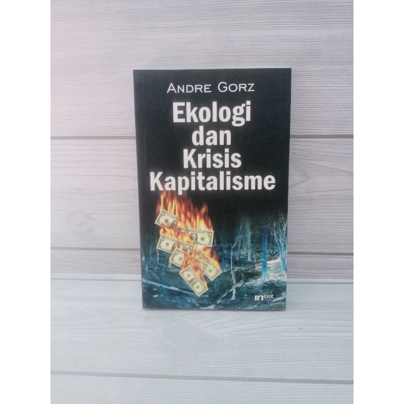 Ekologi dan krisis kapitalisme by Andre gorz