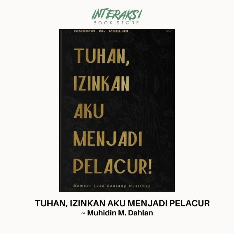 Tuhan Izinkan Aku Menjadi Pelacur