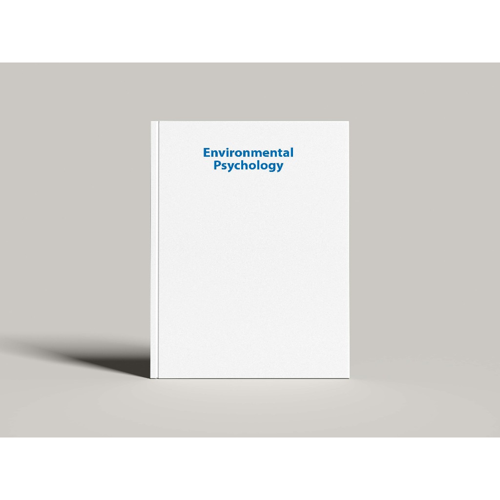 ENVIRONMENTAL PSYCHOLOGY