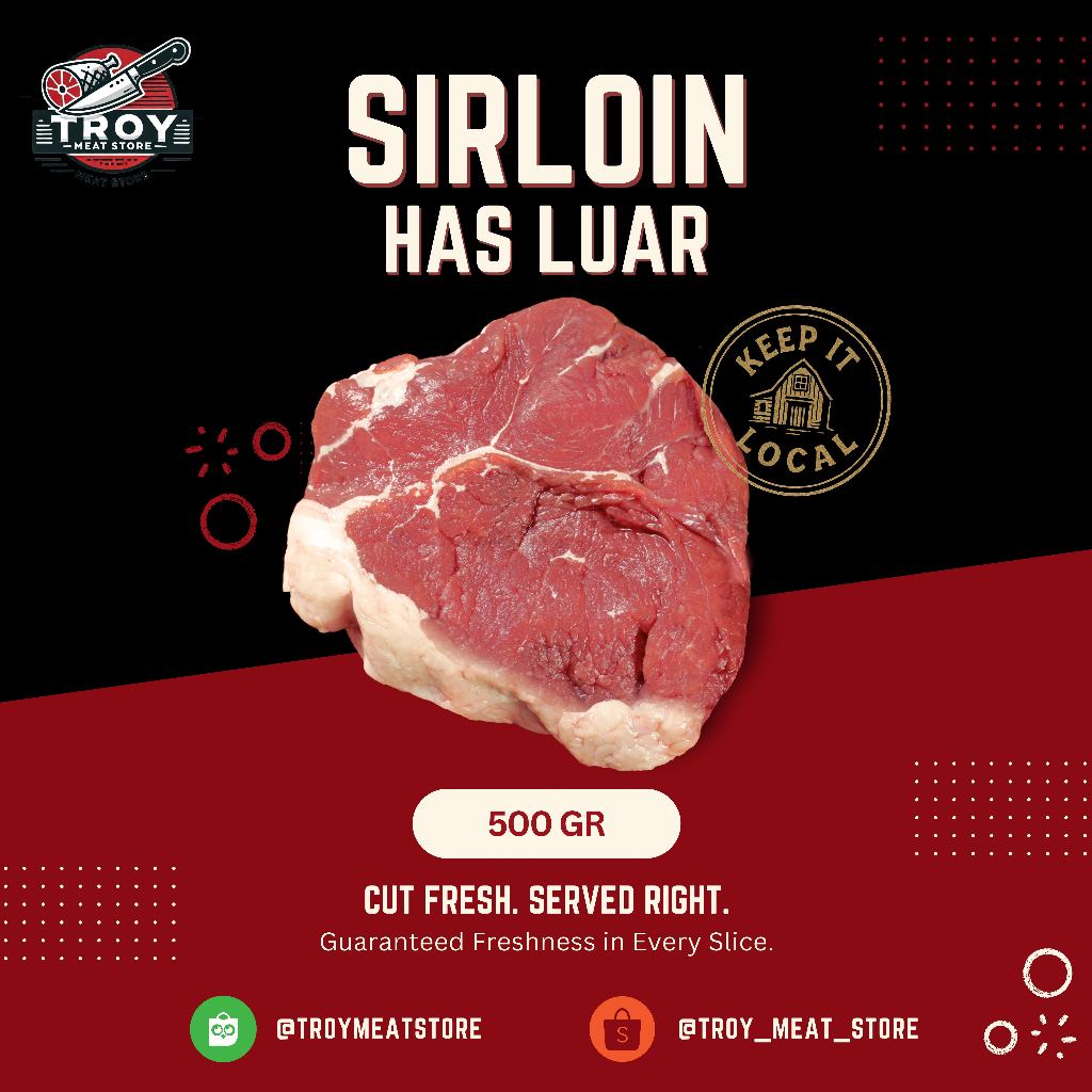 

Sirloin / Has Luar 500 Gram