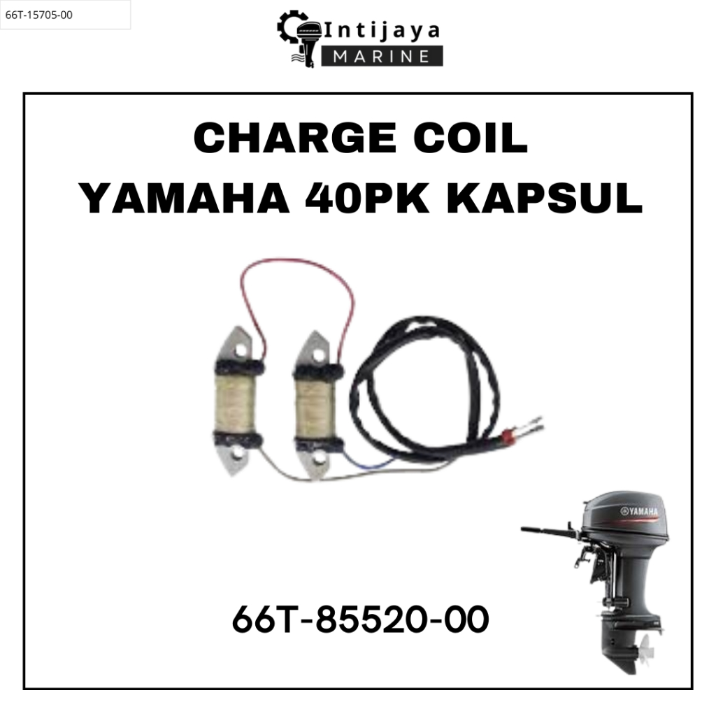 66T-85520-00 CHARGE COIL YAMAHA 40PK KAPSUL | SPULL | PULSHER SUKU CADANG & SPAREPART MESIN TEMPEL O