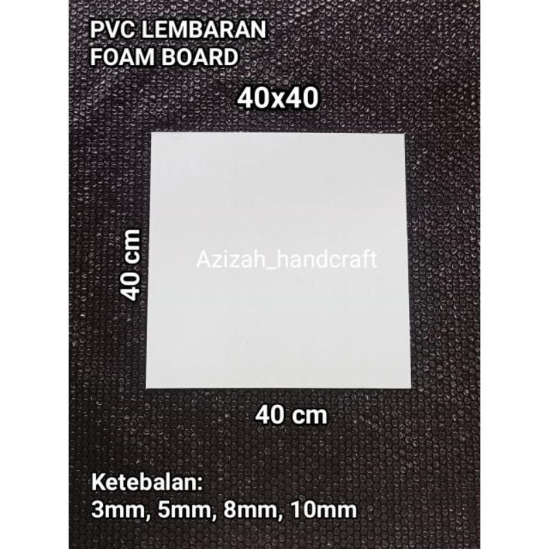 PVC Foam Board 40x40 tebal 3mm/5mm/8mm/10mm/PVC Lembaran