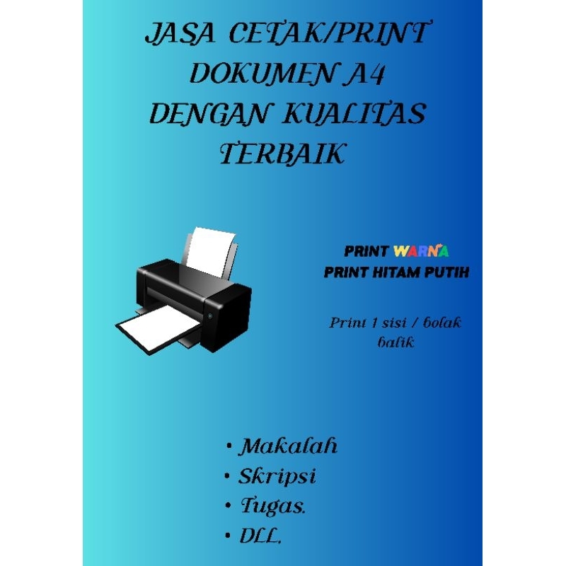 

Print A4 / Cetak kertas A4 , skripsi , tugas , soal A4 Black white/Color