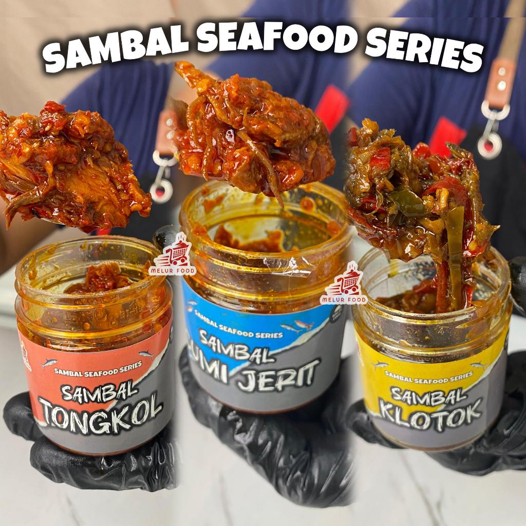

Sambal Seafood Series MELUR FOOD Ada Sambel Cumi, Sambal Tongkol, Sambel Ikan Klotok