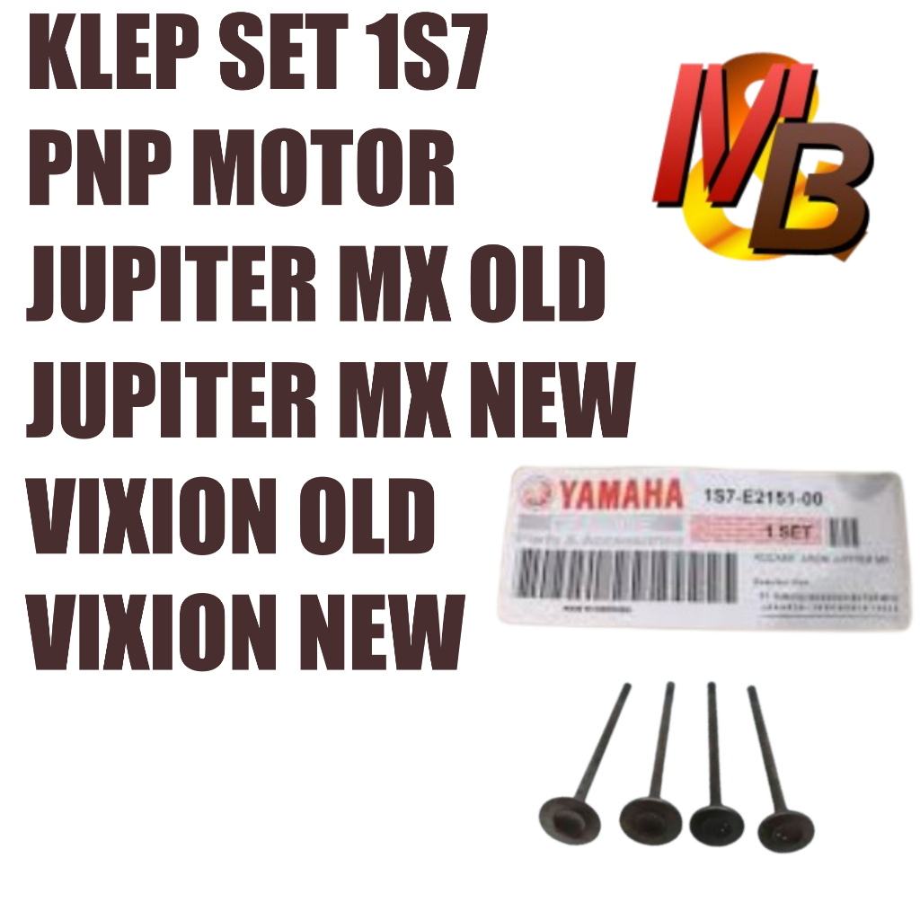 klep set 1s7 pnp motor jupiter mx old jupiter mx new vixion new vixion old