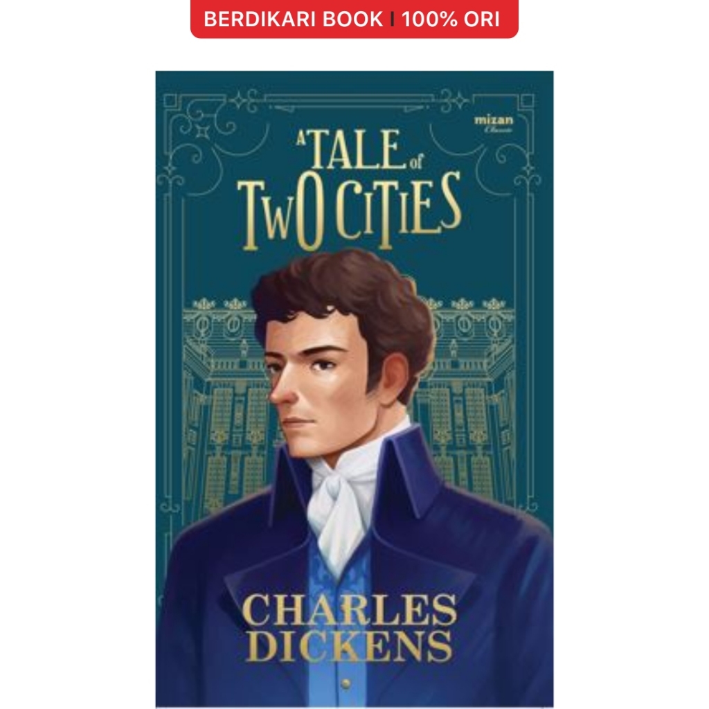 Berdikari - A The Tale of Two Cities (Charles Dickens) - Mizan