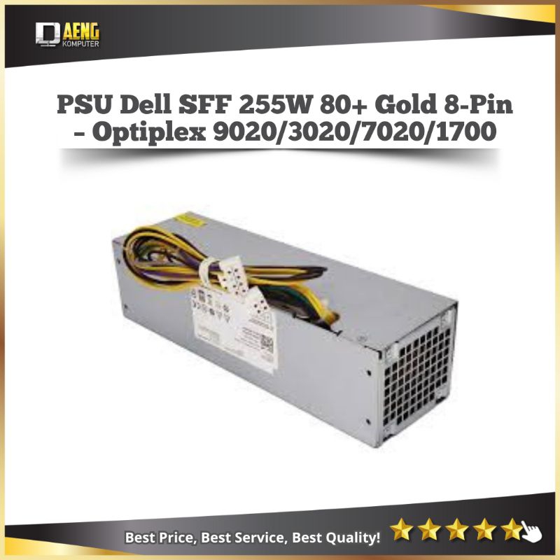 Psu Power Suplay PC Built up Dell Optiplex 9020 3020 7020 1700 SFF 8 pin Atx 255 Watt 80 Plus Gold S