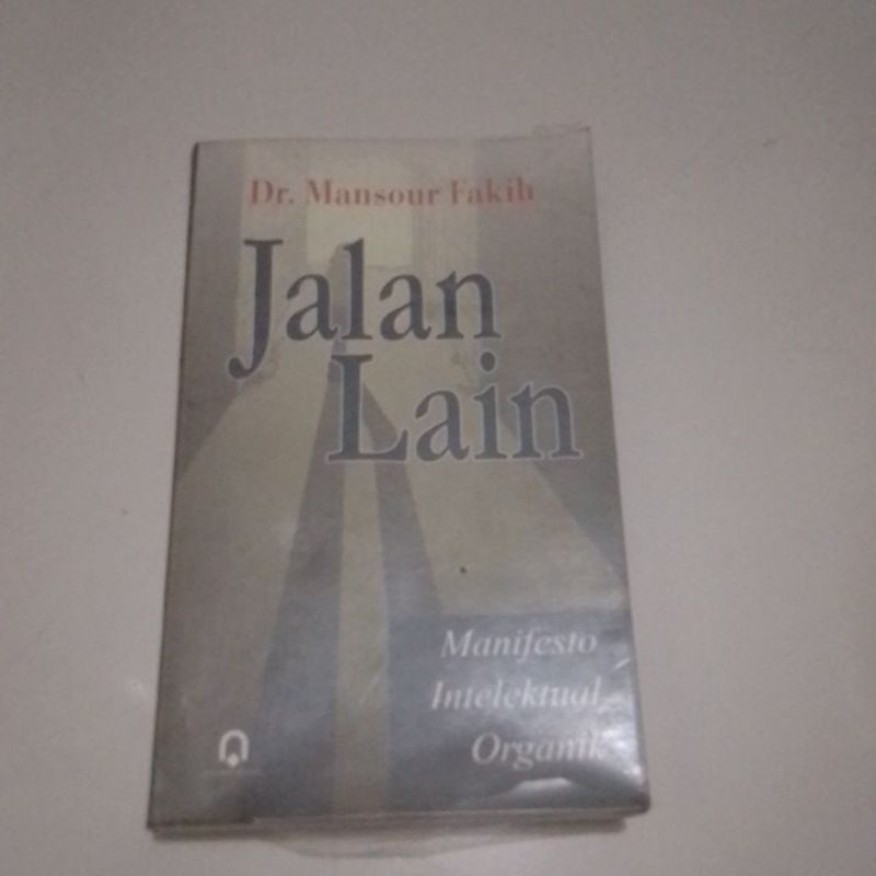Jalan Lain, Manifesto Intelektual Organik