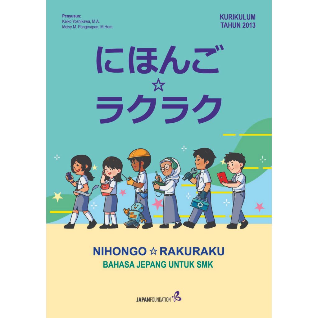 NIHONGO RAKURAKU Bahasa Jepang Untuk SMK