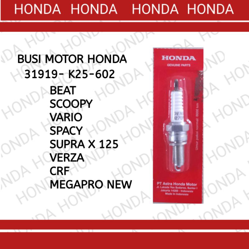 BUSI MOTOR HONDA, BUSI DENSO, BUSI NGK, BUSI BEAT VARIO SCOOPY SUPRA X125 31919-K25-602