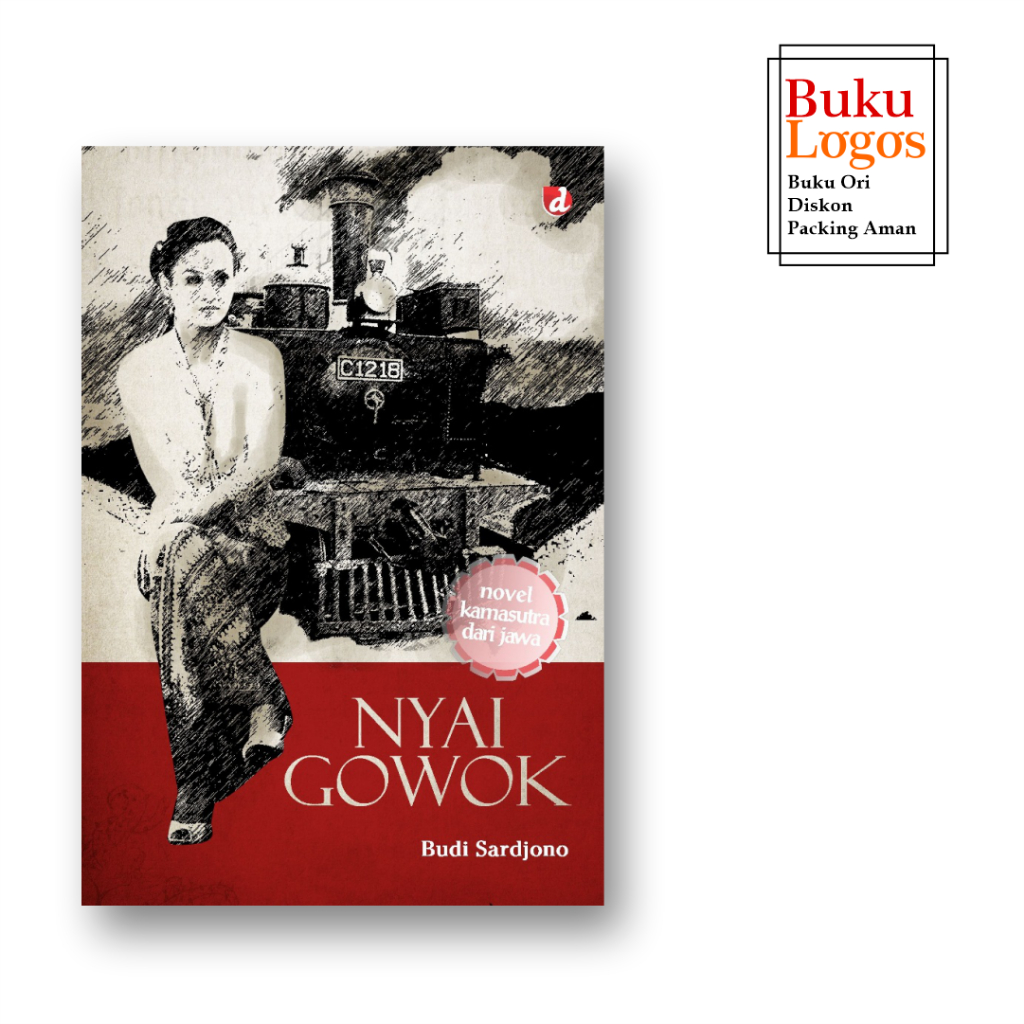 Buku Nyai Gowok (Novel Kamasutra dari Jawa) - Budi Sardjono - Novel Kamasutra - DIVA Press