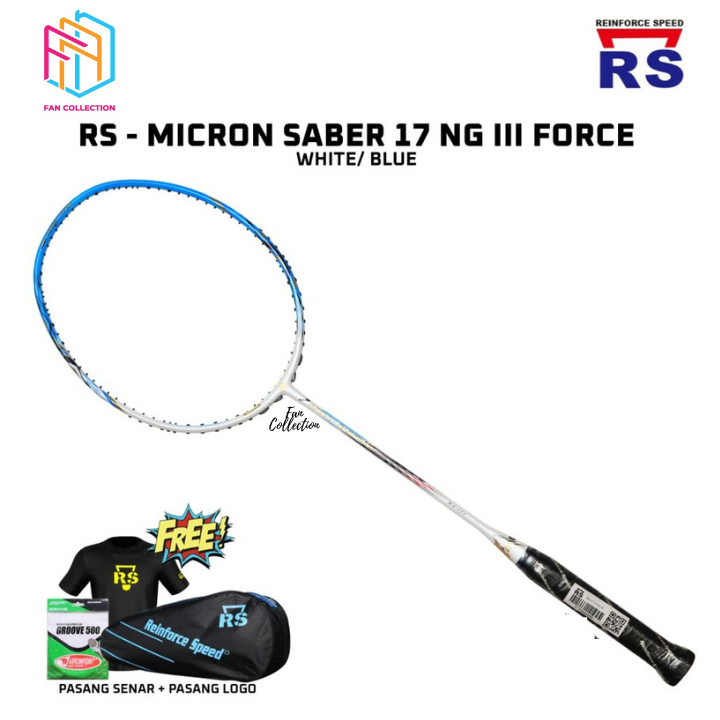 Raket Badminton RS Reinforce Speed Micron Saber 17 NG II Force White Blue