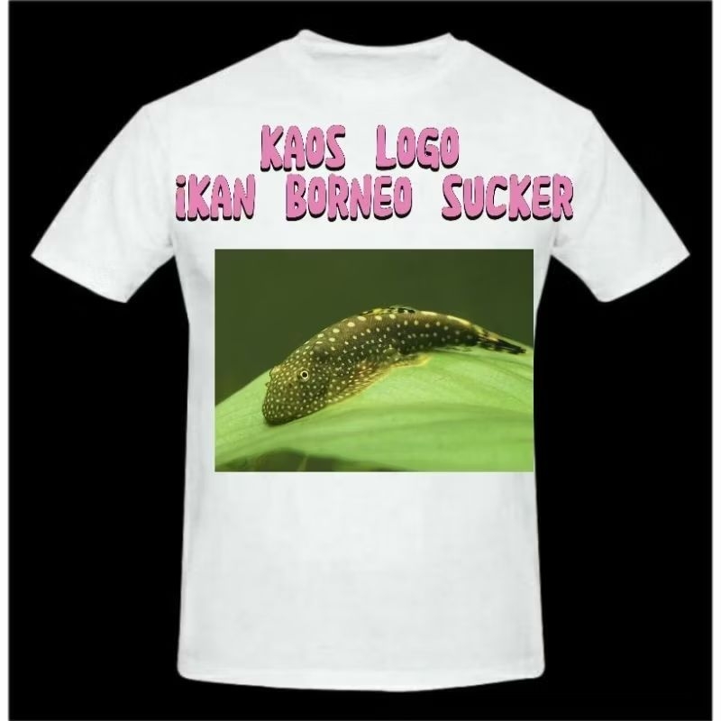 BORNEO SUCKER/ kaos logo ikan / aquarium/ aquascape