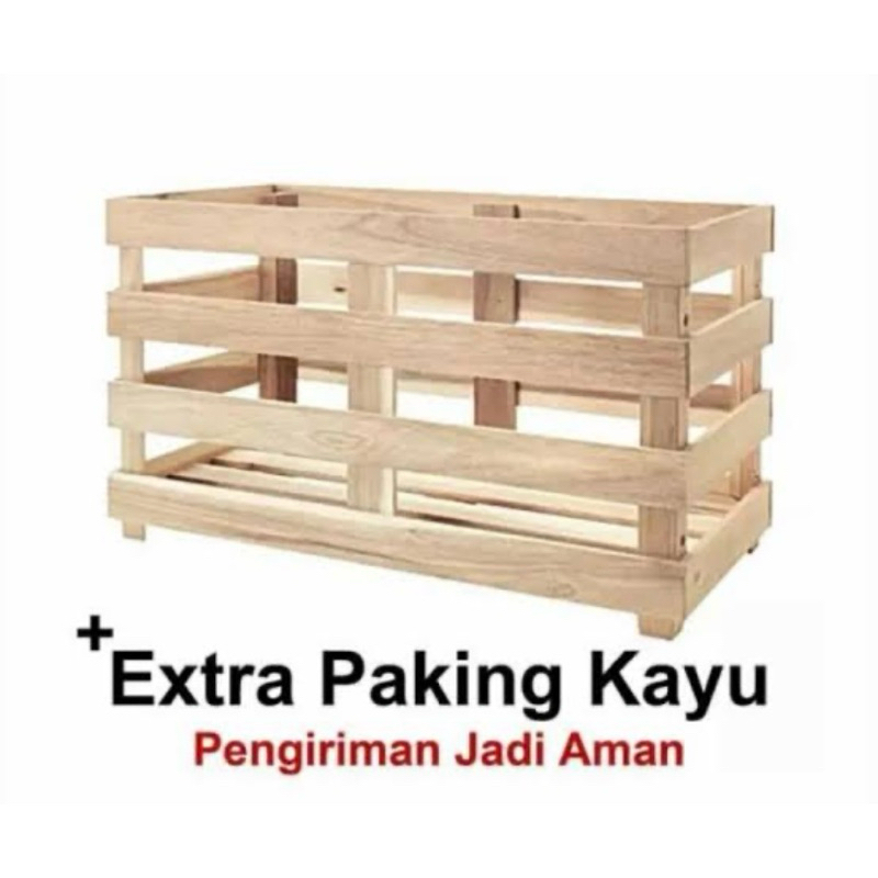 

WAJIB EXTRA PACKING KAYU (GARANSI BERLAKU HANYA UNTUK YANG ORDER DENGAN PACKING KAYU TAMBAHAN)