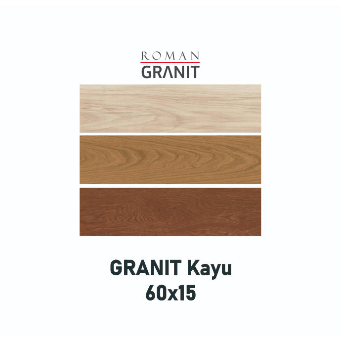 Roman 60X15 GRANITE KAYU / GRANIT LANTAI KAYU 60X15 KW 1 / GRADE A