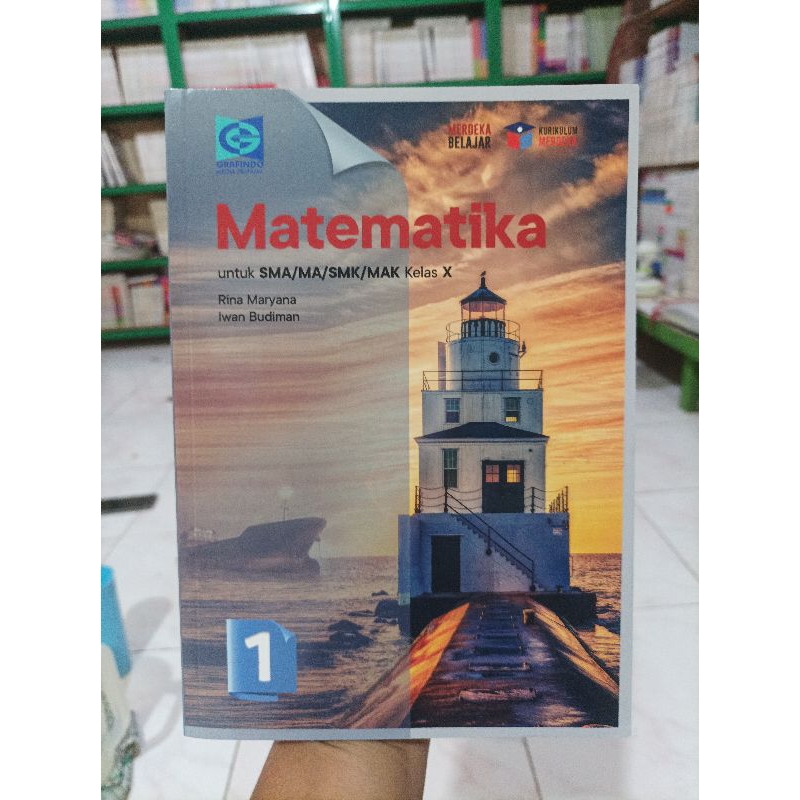 BUKU BEKAS MATEMATIKA KELAS 10 SMA KURIKULUM MERDEKA GRAFINDO