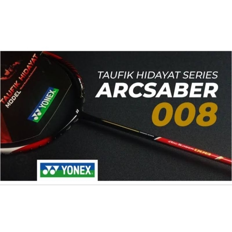 YONEX ARCSABER 008 ORIGINAL