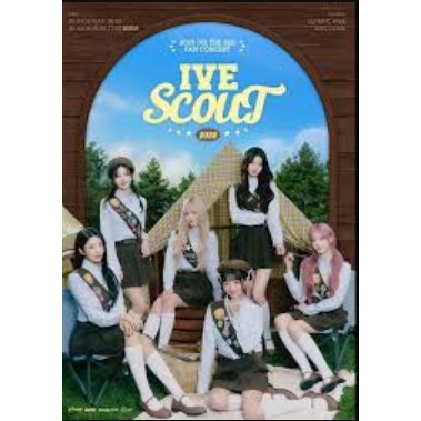 konser  IVE Fan concert 'IVE SCOUT' In Seoul 2025  (File nya saja bisa)