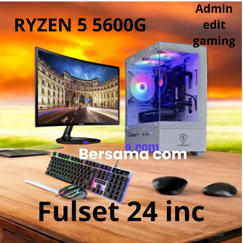 PC gaming Editing Ryzen 5 5600G Ram  16gb Ssd 240gb ( monitor 24 in ) key mouse full set