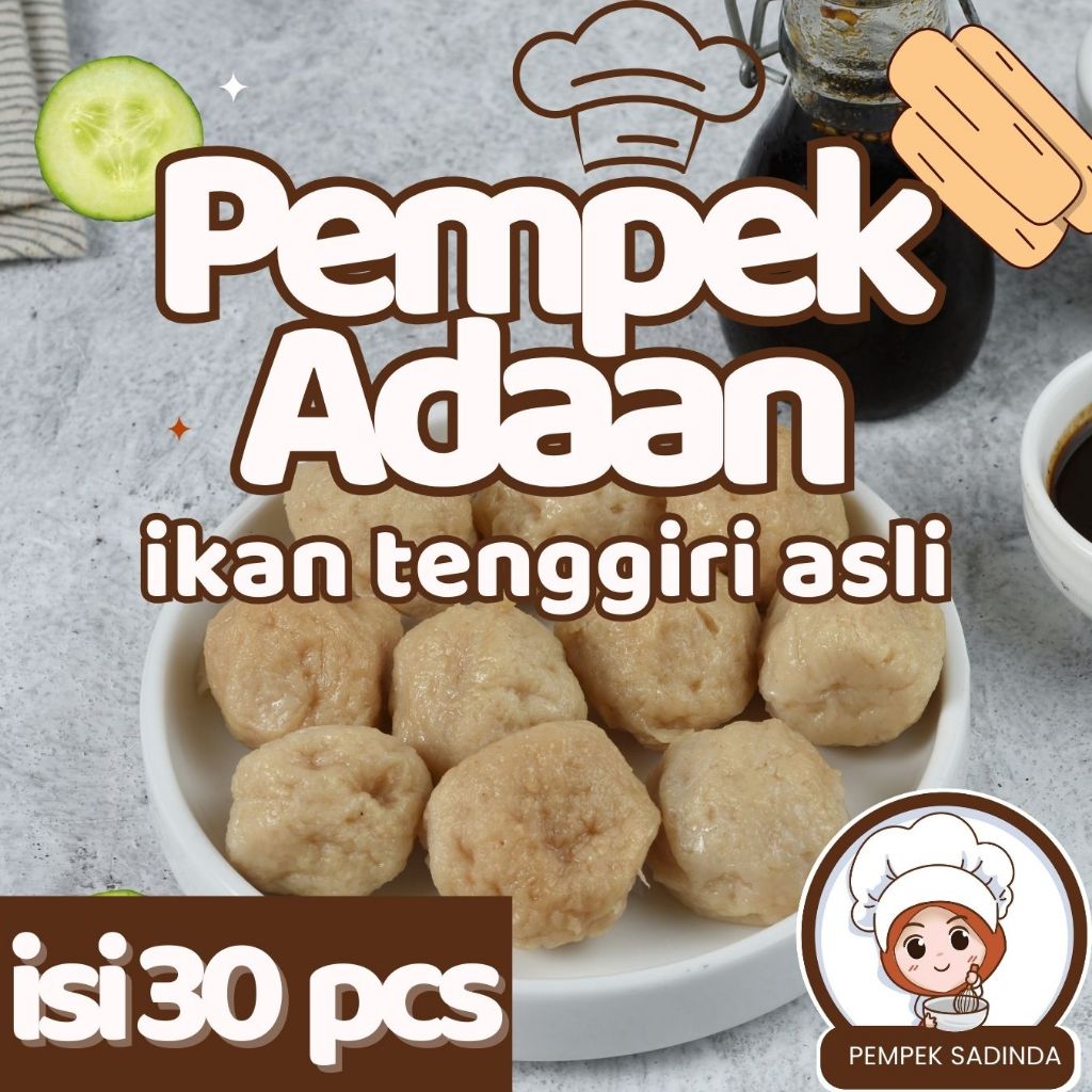 

Empek Sadinda Adaan Isi 30pcs Khas Lampung Ikan Tenggiri Asli Pempek