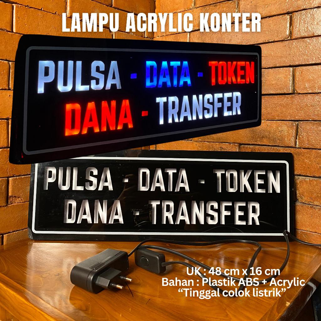 Lampu Acrylic Konter Pulsa Data Token Dana Transfer Lampu Neon sign/ Neon box mini/ Lampu tulisan pe