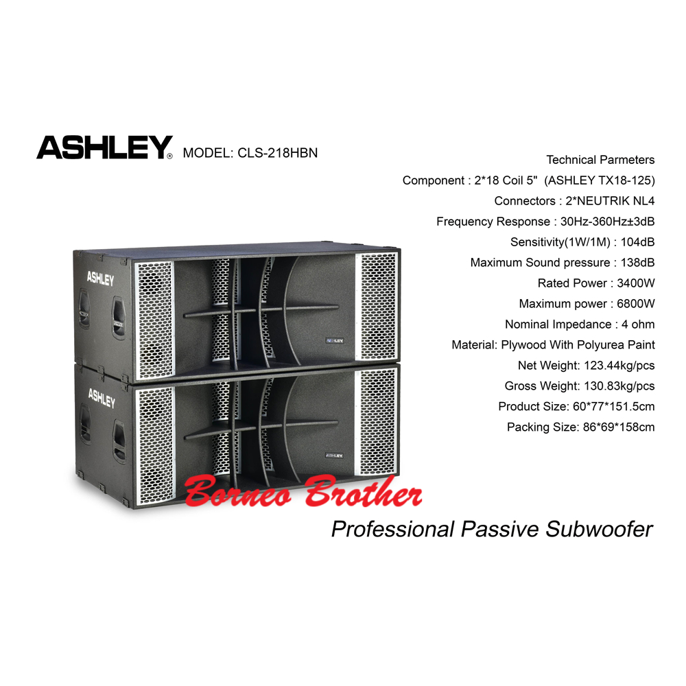 Ashley CLS-218HBN Original Subwoofer Pasif 2x18" VC 5" 6800 Watt