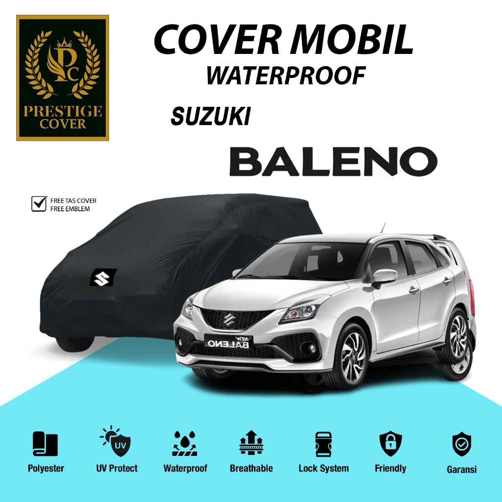 Cover Mobil Suzuki Baleno Hatchback / Sarung Mobil All New Baleno / Selimut Mobil Baleno 2017 2018 2
