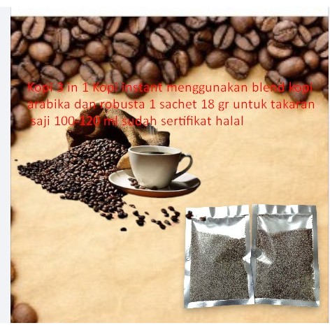 

Kopi 3 in 1 Kopi instant menggunakan blend kopi arabika dan robusta 1 sachet 18 gr untuk takaran saji 100-120 ml sudah sertifikat halal tanpa ampas