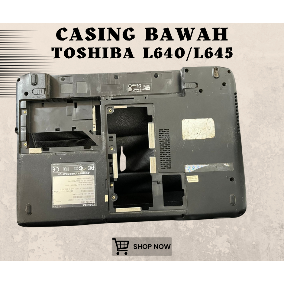 CASING BAWAH LAPTOP TOSHIBA L640/L645