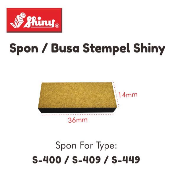 

Spon/Busa/Bantalan Shiny Type S-400, S-449, S-409