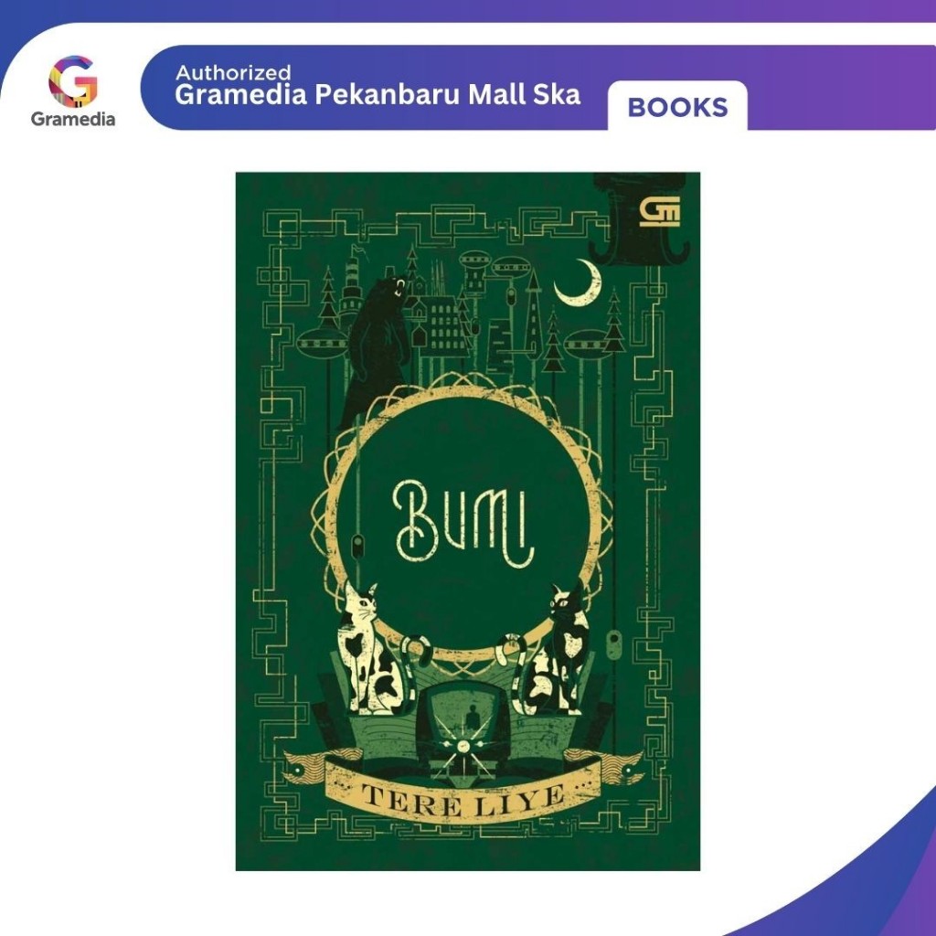 (Original) Gramedia Pekanbaru - Bumi : Tere Liye