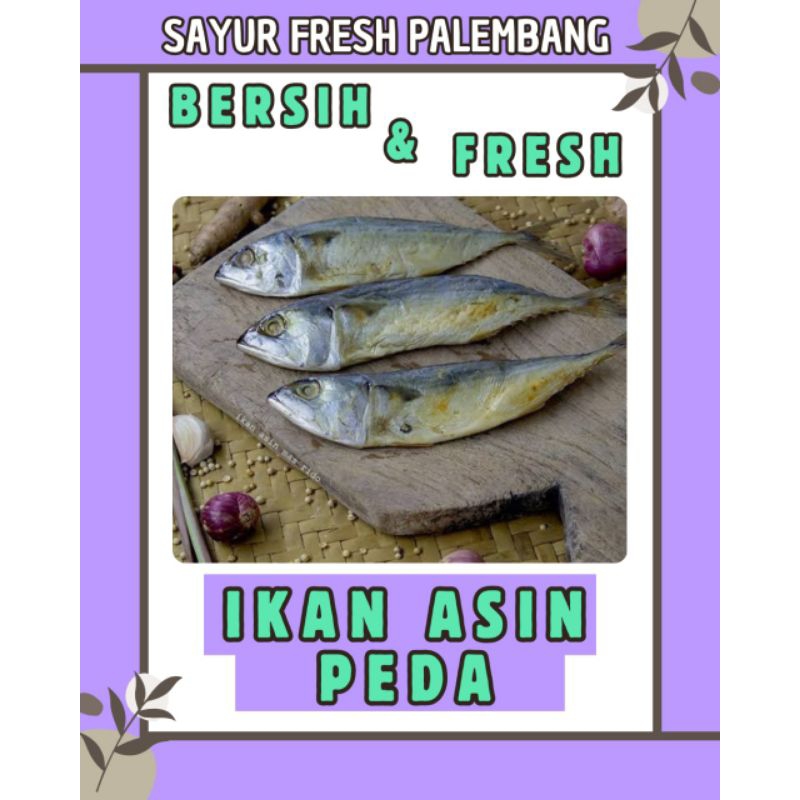 

IKAN ASIN PEDA FRESH - PALEMBANG
