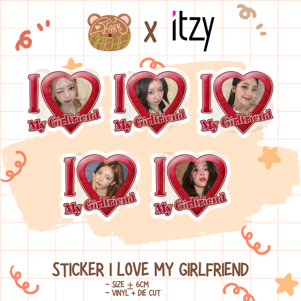 

[READY STOCK] Sticker I love My Girlfriend ITZY